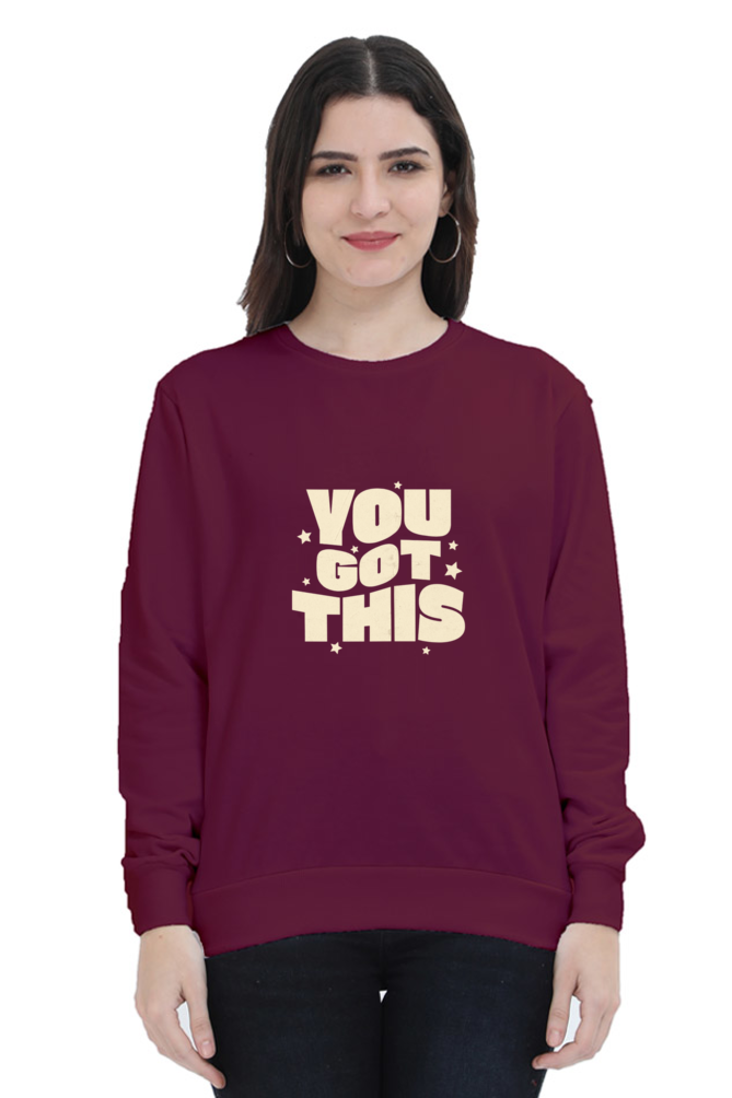 Women's Sweatshirt - You Got This