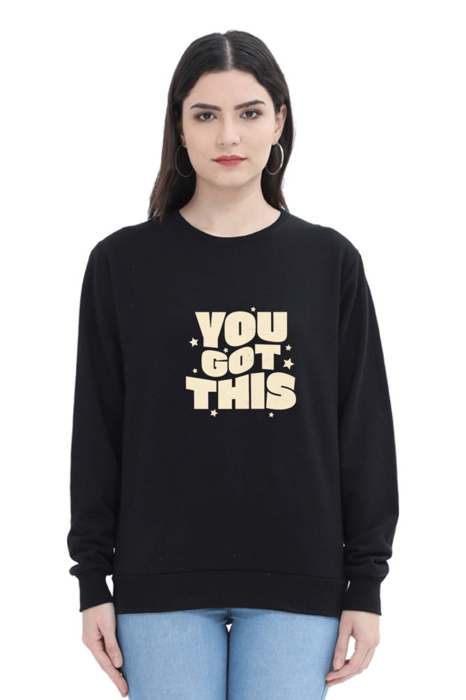 Women's Sweatshirt - You Got This