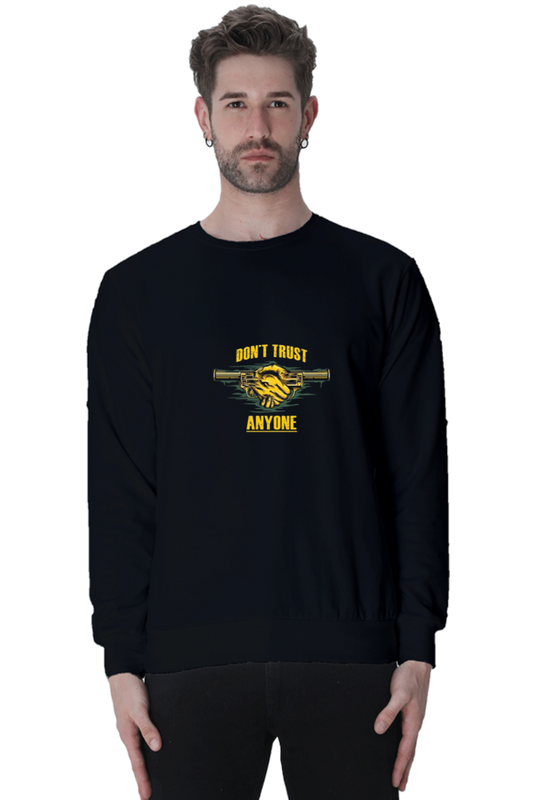 Men's Sweatshirt - Don't Trust Anyone