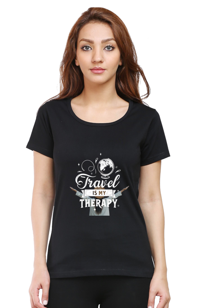 Women's Round Neck T-shirt - Travel is My Therapy