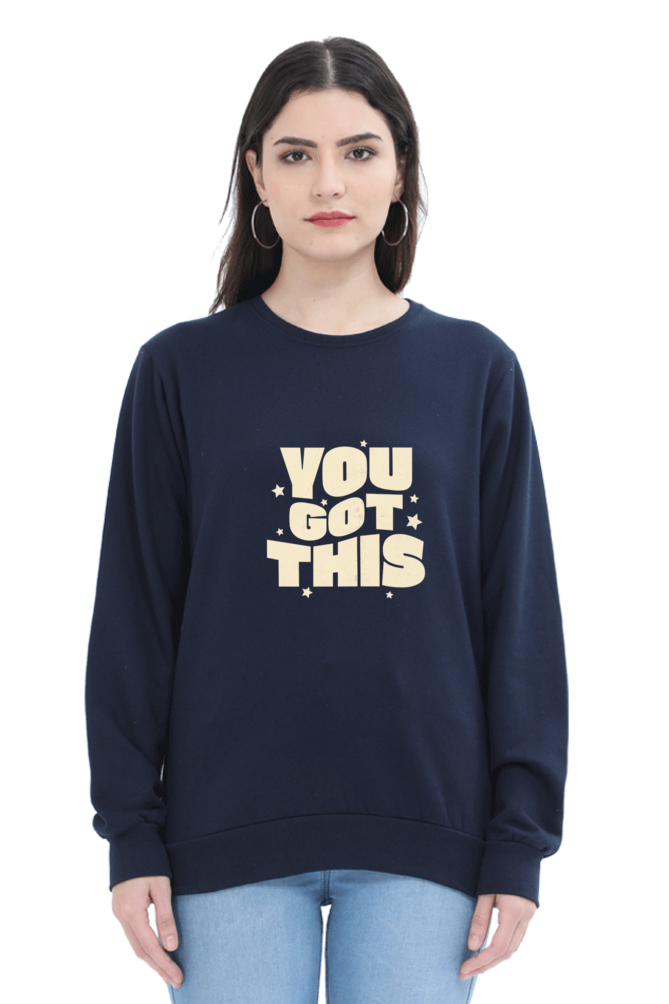 Women's Sweatshirt - You Got This