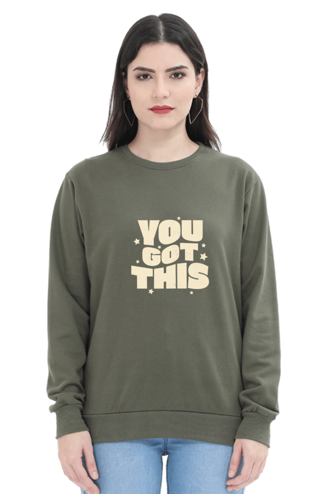 Women's Sweatshirt - You Got This